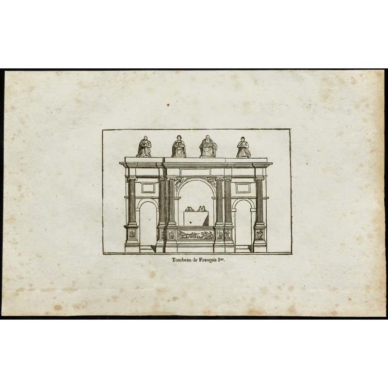 Gravure de Tombeau de François 1er - 1
