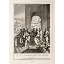 Gravure de 1853 - Les juifs demandent un miracle - 2