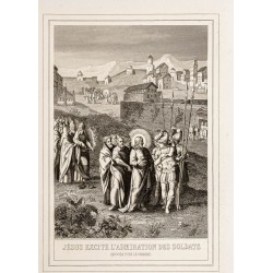 Gravure de 1853 - Jésus excite l'admiration - 2