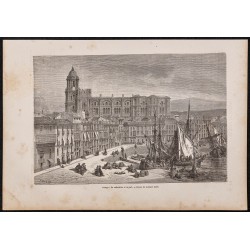 Gravure de 1865 - Malaga (Cathédrale et port) - 1
