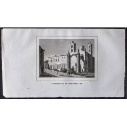 Gravure de 1839 - Cathédrale Saint-Pierre de Montpellier - 1