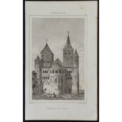 1844 - Vue de la Cathédrale Saint-Pierre de Trèves 